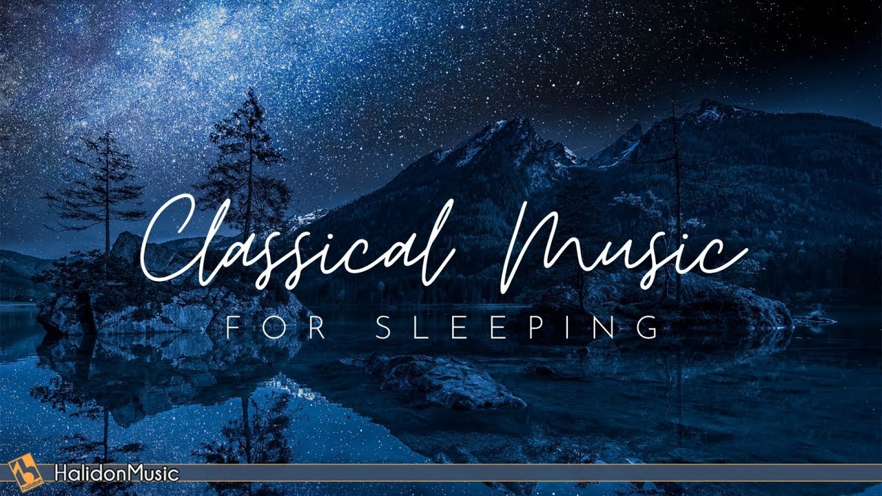 Sleep Soundly with Classical Music